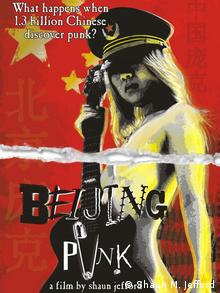Movie poster - Beijing Punk (2009). Documentary directed by Shaun M. Jefford about the punk scene in Beijing, China.  Pressebild übermittelt durch: Punkfilmfest "Too Drunk to Watch" 9.-12.Mai im Moviemento (Berlin).  ***Das Pressebild darf nur in Zusammenhang mit einer Berichterstattung über den Film / das Festival verwendet werden***  